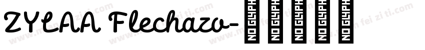 ZYLAA Flechazo字体转换